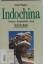 Oskar Weggel: Indochina. Vietnam, Kambod Oskar Weggel: Indochina. Vietnam, Kambod