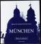 Ettl, Hubert [Herausgeber]: München. Rei