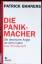 Patrick Bahners: Die Panikmacher. Die de