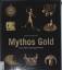 Hans-Gert Bachmann: Mythos Gold. 6000 Ja Hans-Gert Bachmann: Mythos Gold. 6000 Ja