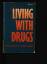 Michael Gossop: Living with drugs.