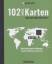 102 grüne Karten zur Rettung der Welt. K