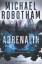 Michael Robotham: Adrenalin. Psychothril