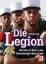 Thomas Gast: Die Legion: Mit dem 2e Rep 