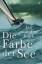 Bank, Jan von der: Die Farbe der See