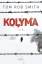 Rob Smith, Tom: Kolyma: Thriller