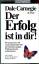 Dale Carnegie: Der Erfolg ist in dir!: W