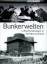 Foedrowitz Michael: Bunkerwelten - Lufts