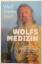 Wolf-Dieter Storl: Wolfsmedizin - Eine R