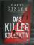 Barry Eisler: Das Killer-Kollektiv