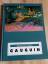 GAUGUIN: HUYGHE, RENE.: Gauguin.