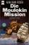 Foster, Alan Dean: Die Moulokin-Mission 