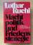 Lothar Rühl: Machtpolitik und Friedensst Lothar Rühl: Machtpolitik und Friedensst