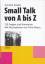 Annette Kessler: Small Talk von A - Z - 