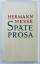 Hermann Hesse: Späte Prosa. - ERSTAUSGAB