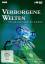 Verborgene Welten - Das geheime Leben de