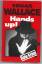 Edgar Wallace: Hands up - Kriminalroman