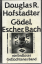 Hofstadter, Douglas R: Gödel, Escher, Ba