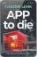 Fabian Lenk: App to die - Thriller