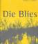 Schmitt, Michael H: Die Blies - Gestalte