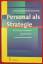 gebrauchtes Buch – Klimecki, Rüdiger G; Remer, Andreas – Personal und Strategie Mit flexiblen und lernbereiten Human-Ressourcen Kernkompetenzen aufbauen – Bild 2