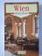 Karl Unger: Wien. Richtig reisen