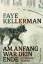 Faye Kellerman: Am Anfang war dein Ende