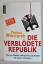 Thomas Wieczorek: Die verblödete Republi