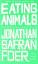 Foer, Jonathan Safran: Eating Animals