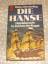 Dieter Zimmerling: Die Hanse