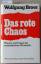 Wolfgang Broer: Das rote Chaos. Theorie 