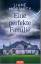 Liane Moriarty: Eine perfekte Familie - 