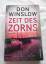 Don Winslow: Zeit des Zorns