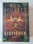 Ken Follett: Eisfieber