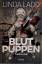 Linda Ladd: Blutpuppen