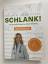 Anne Fleck: Schlank! und gesund mit der 