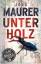 Jörg Maurer: Unterholz