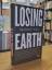 Nathaniel Rich: Losing Earth,, aus dem A