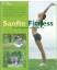 unbekannt: Sanfte Fitness - Fit und gesu