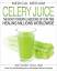 Anthony William: Cellery Juice