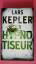 Lars Kepler: DER HYPNOTISEUR. Kriminalro