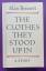 Alan Bennett: The Clothes They Stood Up 