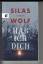 Silas Wolf: Hab ich dich