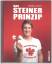 Matthias Steiner: Das Steiner Prinzip - 