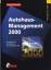 Hannes Brachat: AUTOHAUS-MANAGEMENT 2000