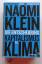 Naomi Klein: Die Entscheidung. Kapitalis