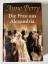 gebrauchtes Buch – Anne Perry – Die Frau aus Alexandria - Ein Inspector-Pitt-Roman – Bild 1