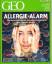 GEO Magazin I 05 Mai 2012 I ALLERGIE-ALA