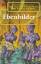 Hrsg. Ronald M.Hahn: Ebenbilder