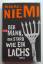 Mikael Niemi: Der Mann, der starb wie ei